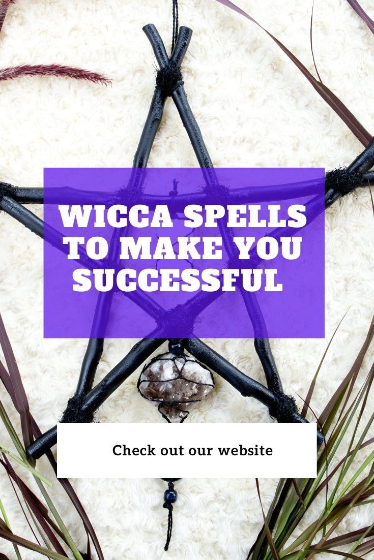 2 Simple Wicca Spells To Make You Successful In Life - Spells and Psychics