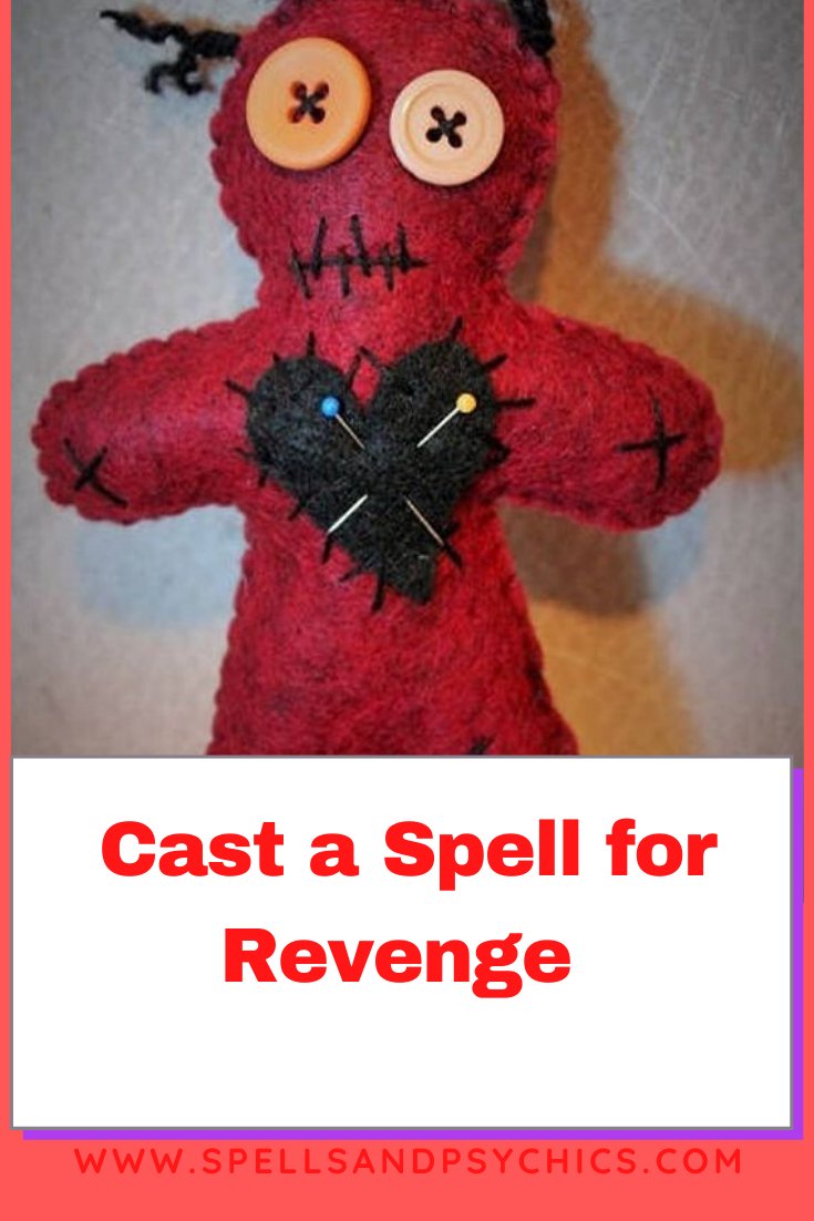 Cast a Spell for Revenge - Spells and Psychics