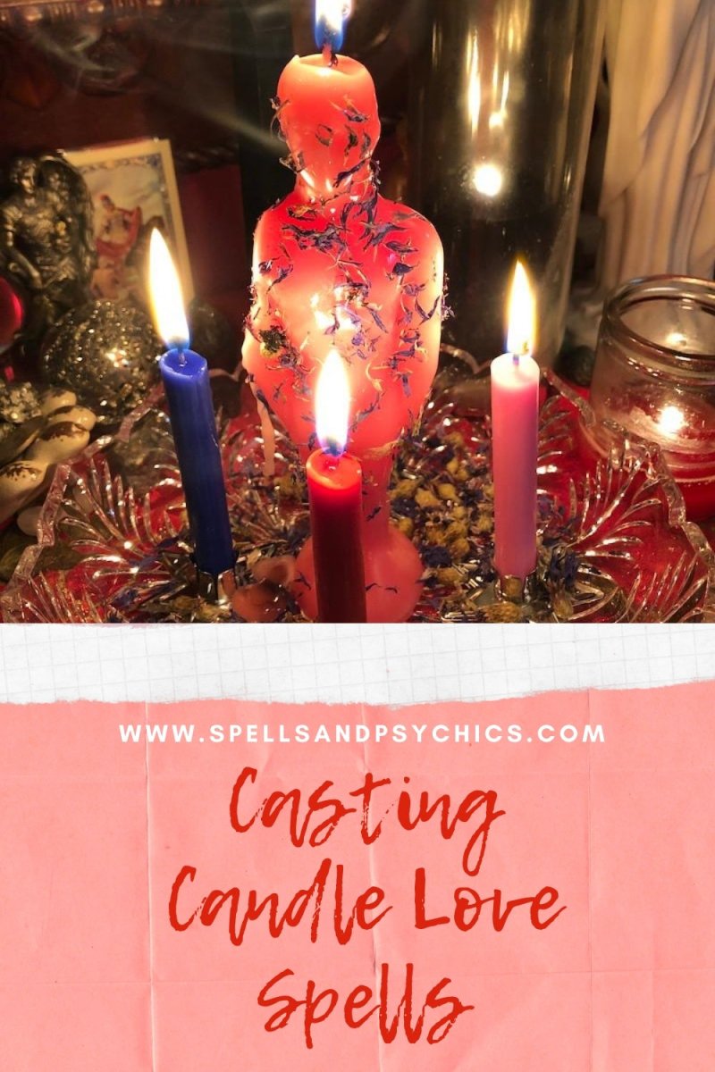 Casting Candle Love Spells - Spells and Psychics