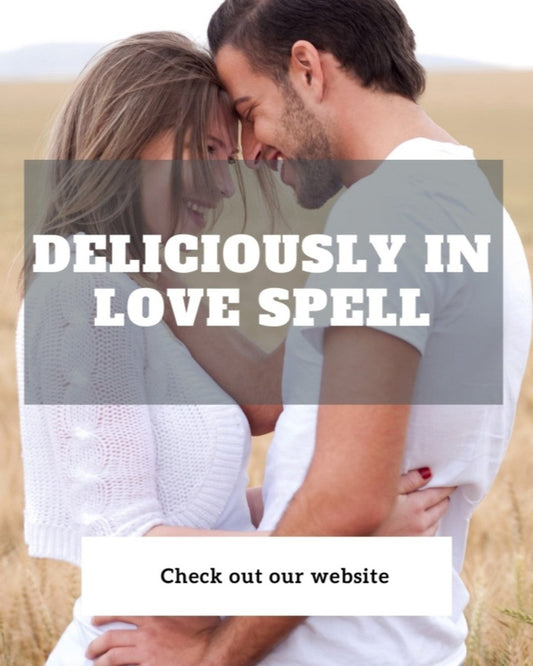 Deliciously In Love Spell
Spell cast... - Spells and Psychics
