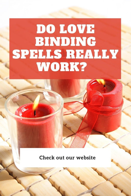 Do Love Binding Spells Really Work? - Spells and Psychics