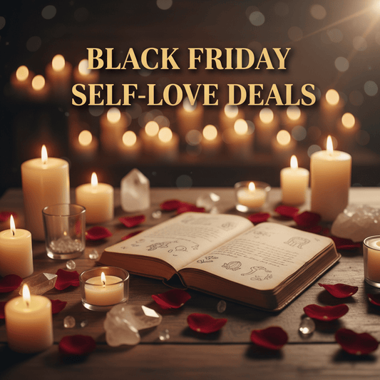 Enchanting Black Friday Self-Love Deals to Awaken Magic - Spells and Psychics