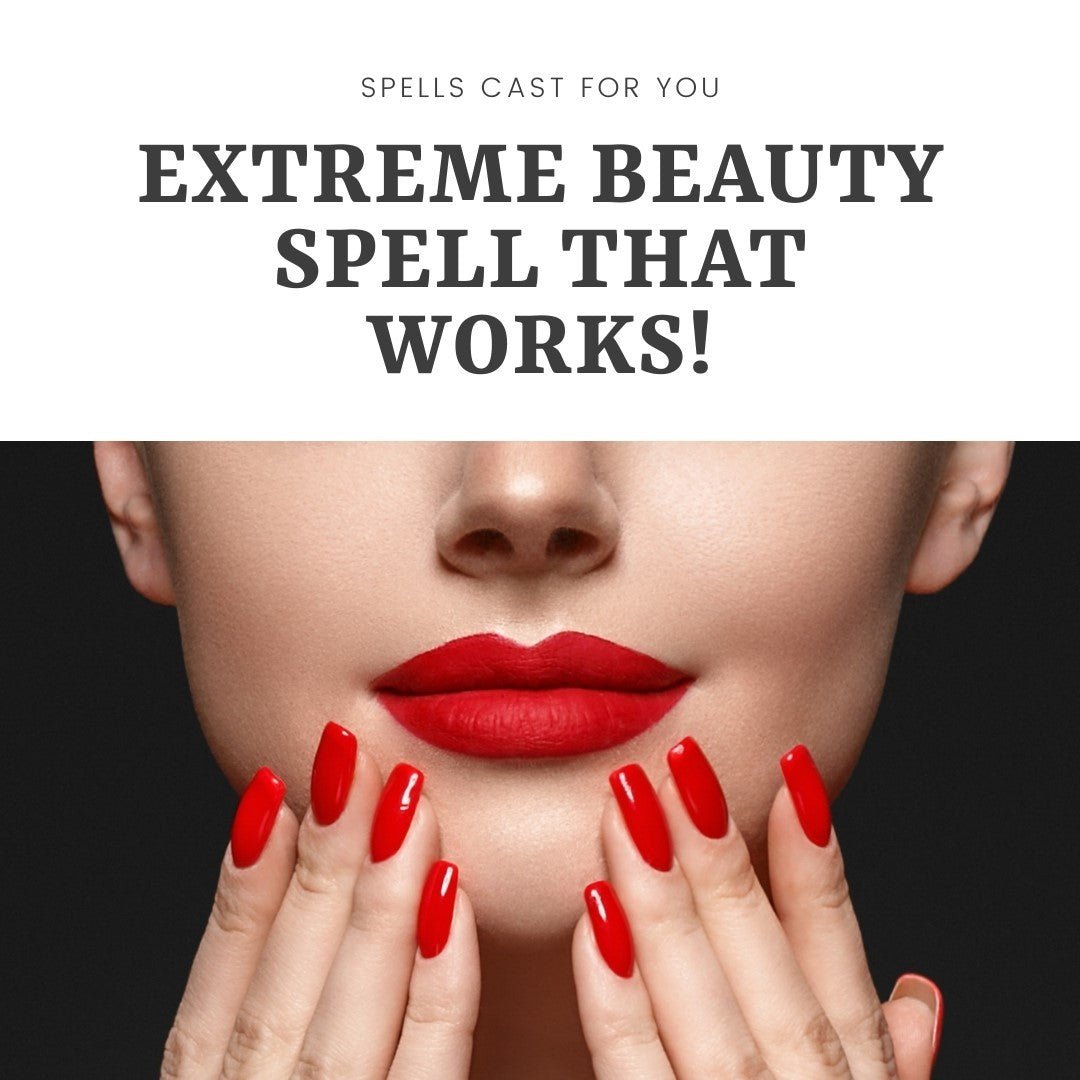 Extreme Beauty Spell

This FABULOUS and... - Spells and Psychics