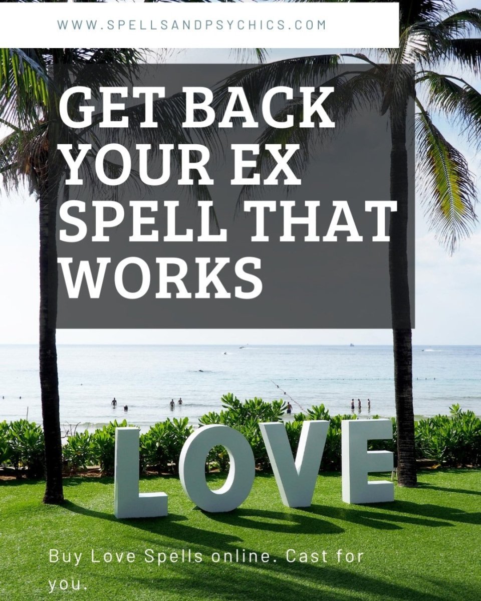 Get Back Your Ex Spell... - Spells and Psychics