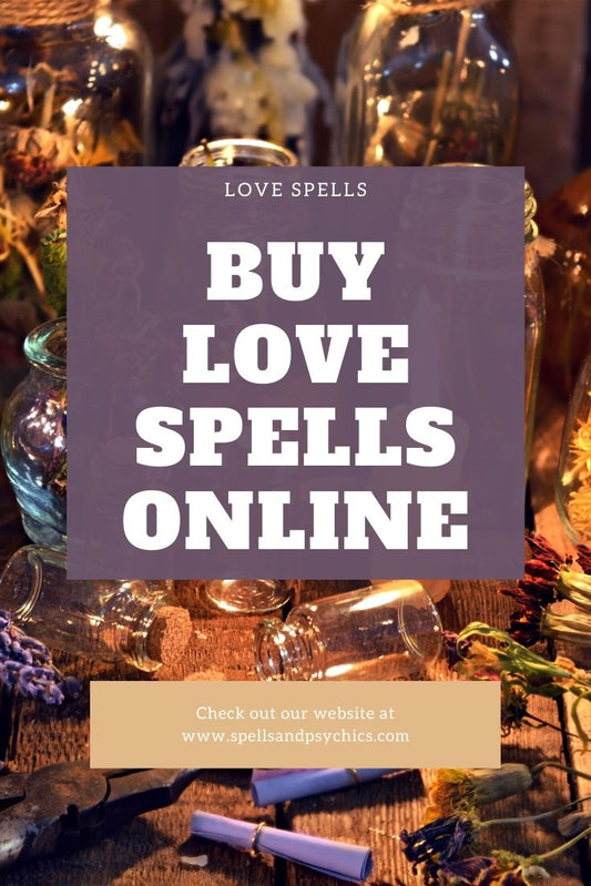 How to buy a love spell online - Spells and Psychics