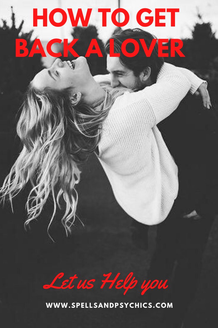 How To Get Back A Lover – How To Bring Back Lost Lover - Spells and Psychics