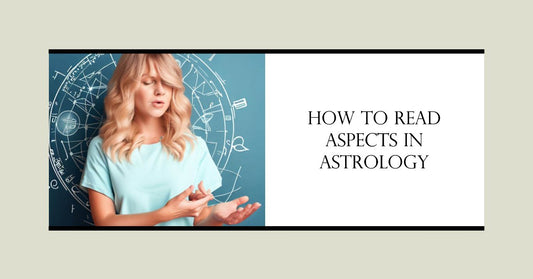 How To Read Aspects In Astrology - Spells and Psychics