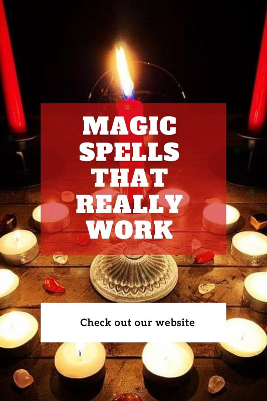 Magic Spells That Really Work - Spells and Psychics