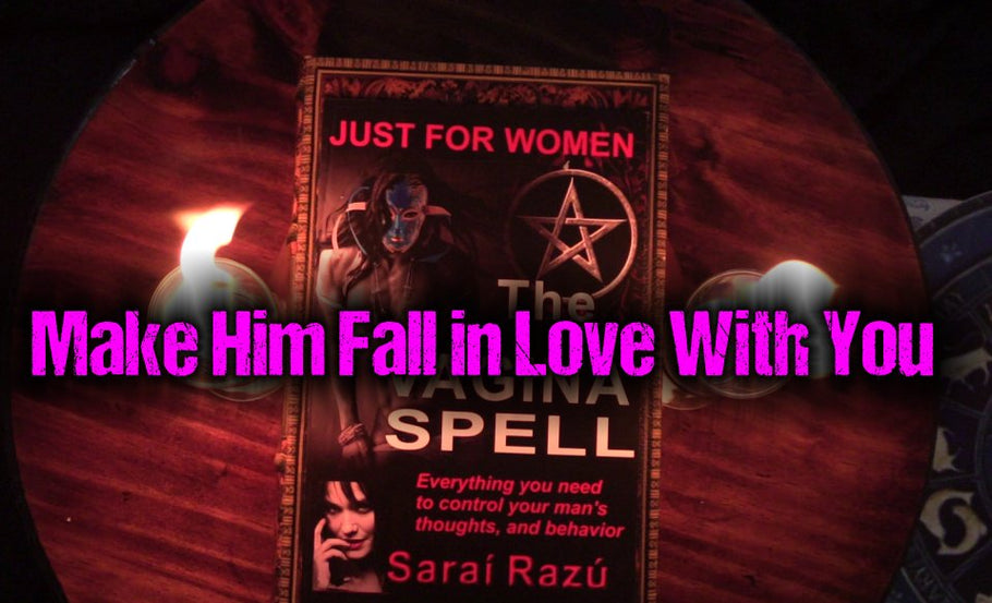 Make a Man Fall in Love with you spell