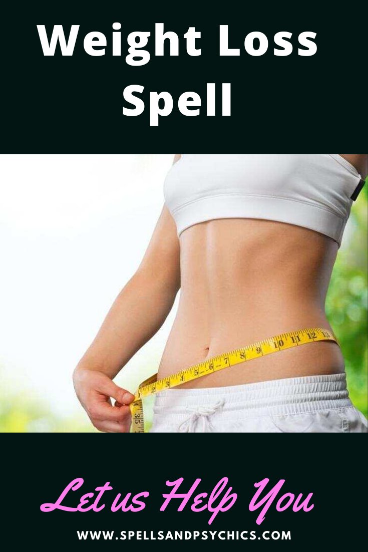 Powerful weight loss spells - Spells and Psychics