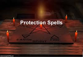 Protection Spells and Rituals - Spells and Psychics