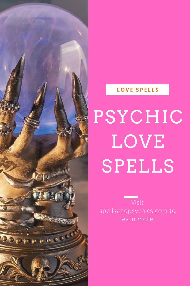 Psychic Love Spells - Spells and Psychics