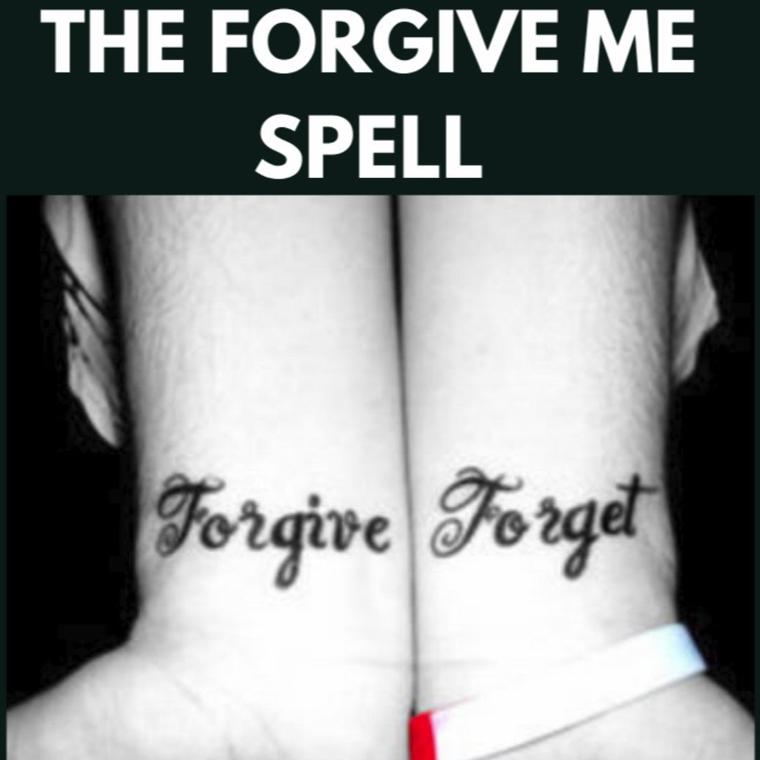 The Forgive Me Spell 😍
Spells... - Spells and Psychics