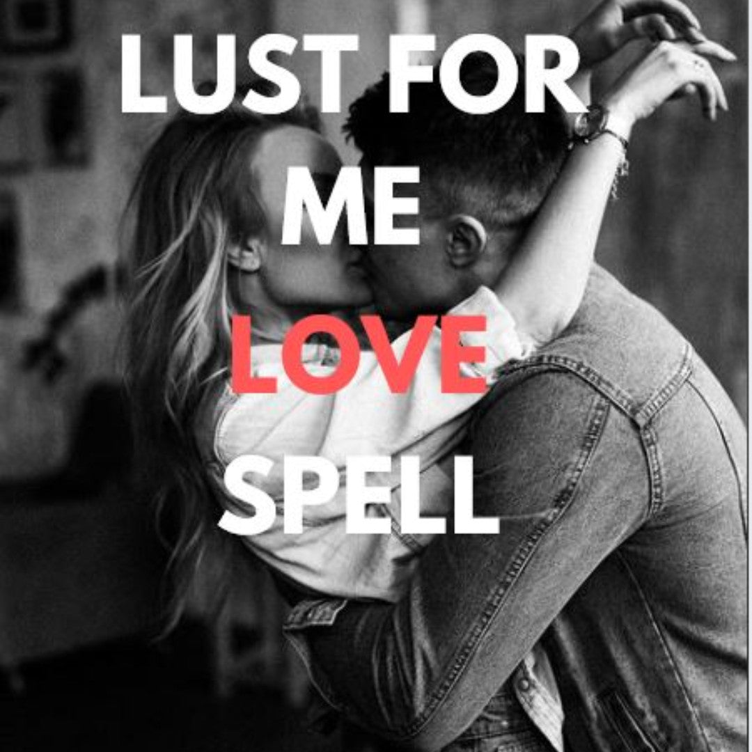 The Lust for Me Love...