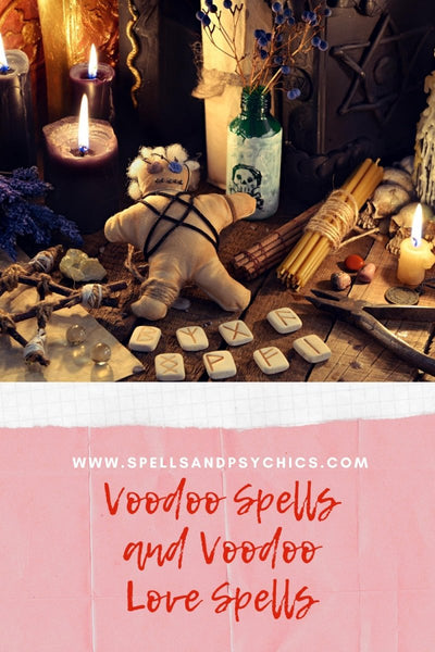 Voodoo Spells and Voodoo Love Spells
