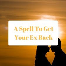 Witchcraft spells to get my ex boyfriend back - Spells and Psychics