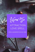 Attraction Love Spell - Spells and Psychics