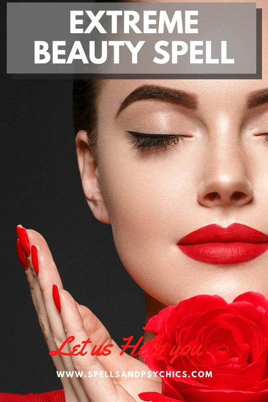 Extreme BEAUTY SPELL that Works! - Spells and Psychics