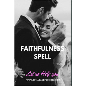 Faithfulness Spell - Spells and Psychics