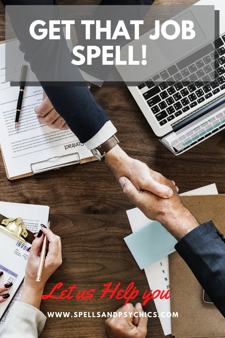 Get that job Spell! Get that PROMOTION Spell - Spells and Psychics