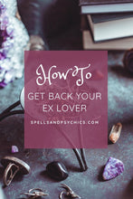 Get your ex back spell. Spells to get your ex back - Spells and Psychics