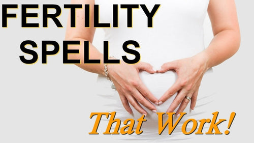 Infertility Pregnancy Spell - Spells and Psychics