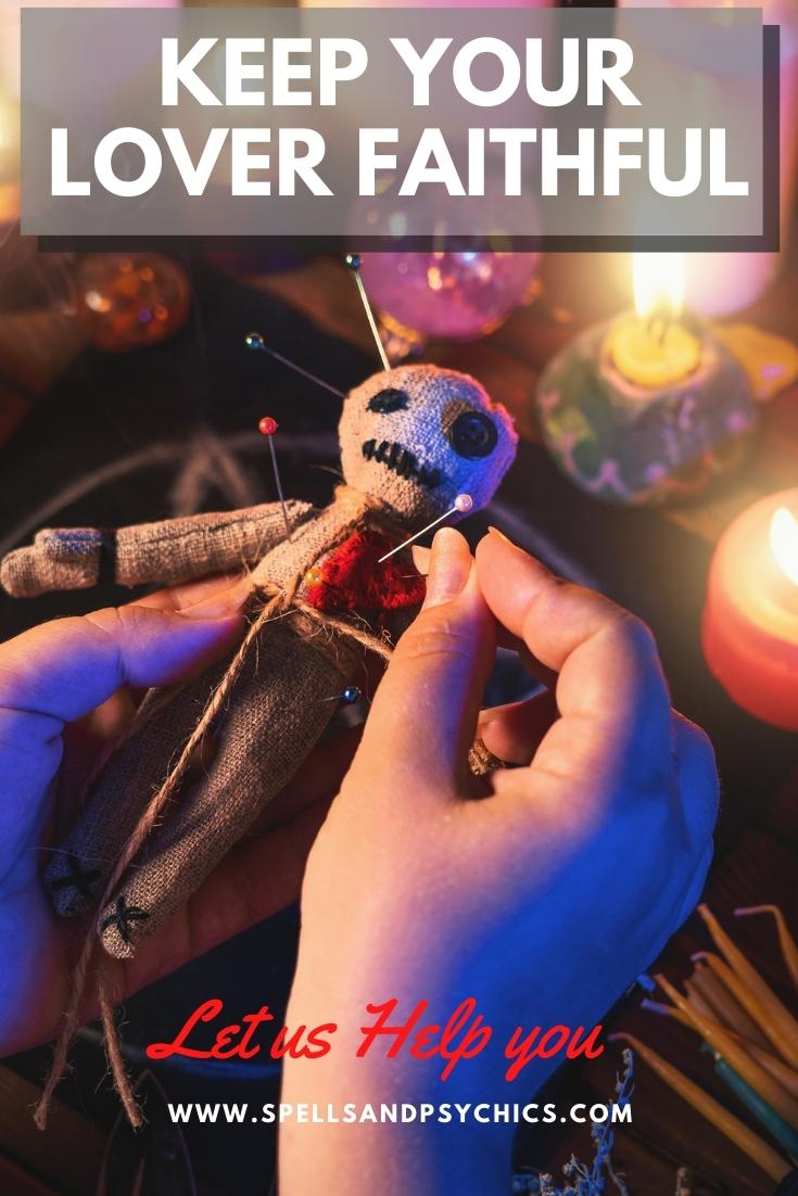 Keep Your Lover Faithful - Spells and Psychics