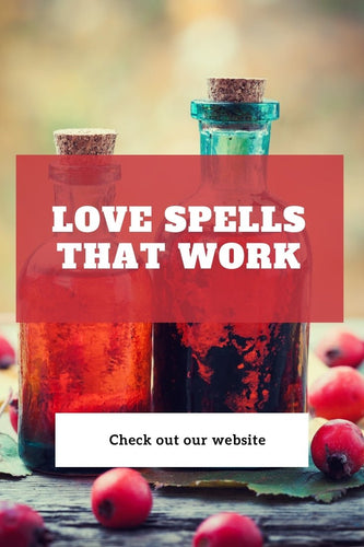 Love Spells That Work - Spells and Psychics