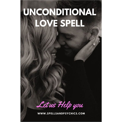 Unconditional Love Spell - Spells and Psychics