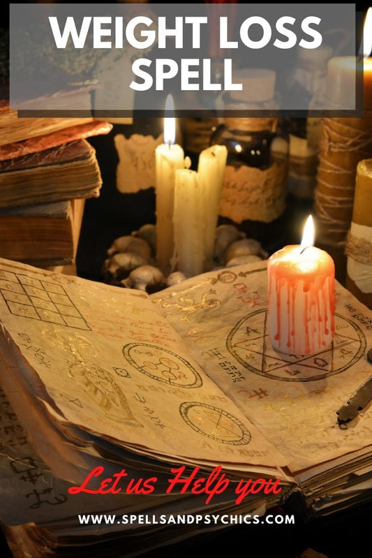 Weight Loss Spell - Spells and Psychics
